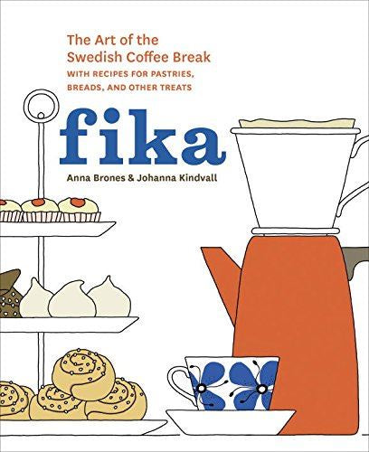 Fika (Art Of Sweedish Coffee Making)