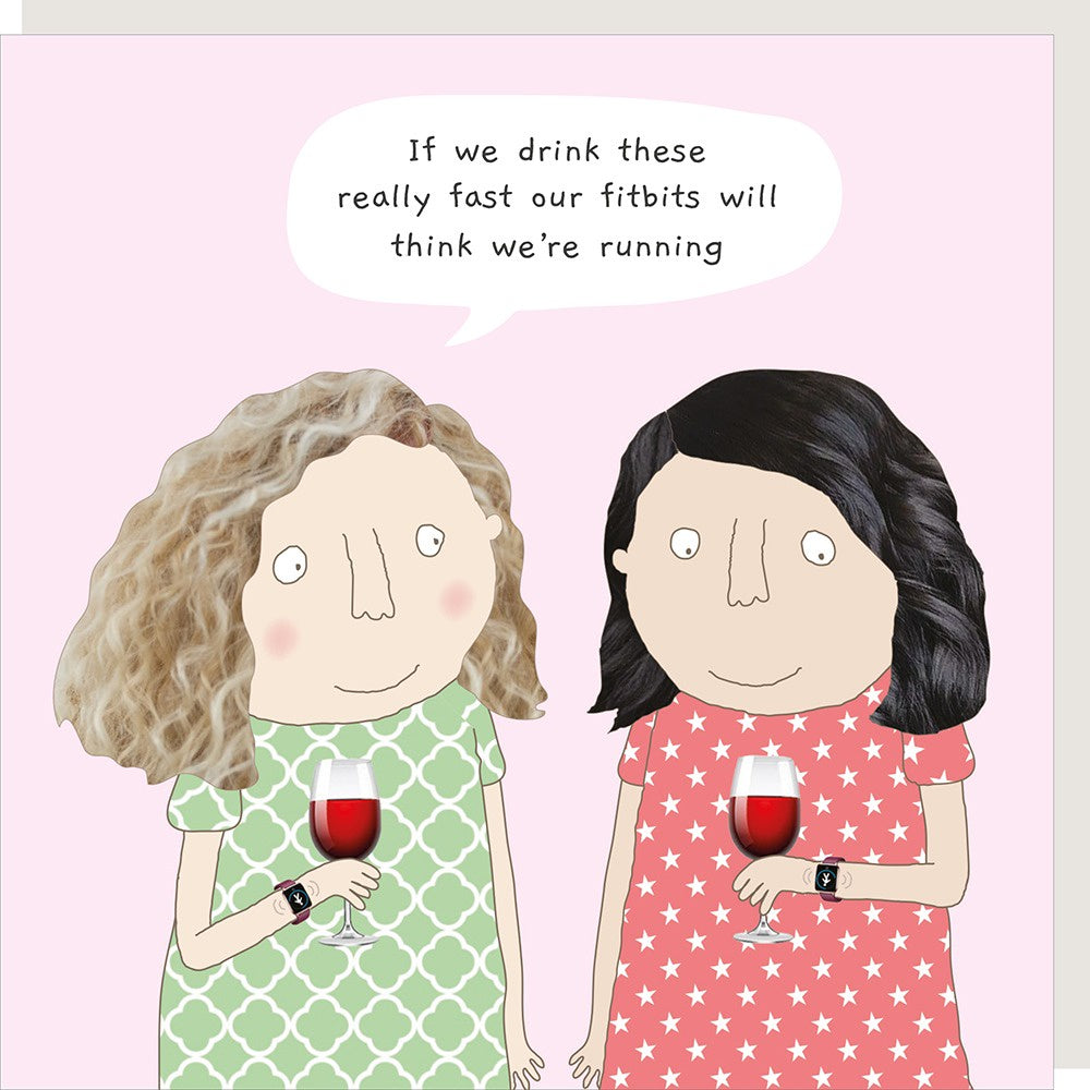 Rosie Made A Thing - Drink Fast Greetings Card