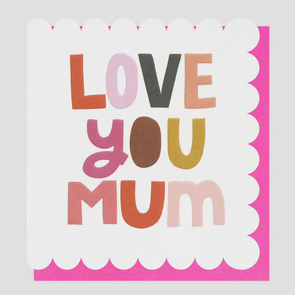 Caroline Gardner Love You Mum Greetings Card