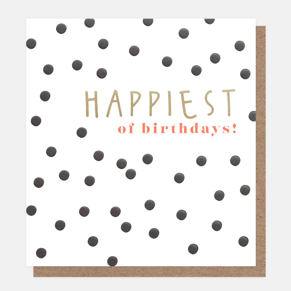 Caroline Gardner Happiest Of Birthdays Greetings Card