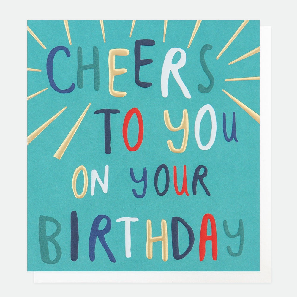Caroline Gardner Cheers To You On Your Birthday Greetings Card